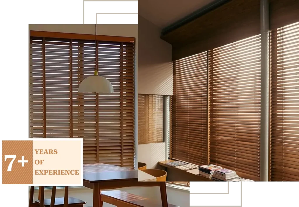 Interior with wooden window blinds, 7+ years of experience.
